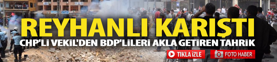 Reyhanlı Karıştı!