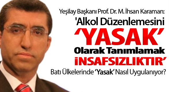 'Yasak' Olarak Tanımlamak İnsafsızlıktır