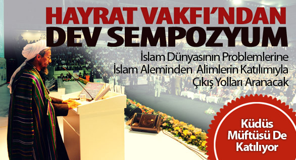 Başkent’te İtithad-I İslam Sempozyumu