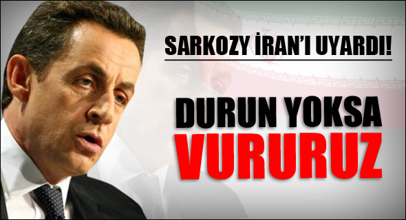Fransa'dan İran'a Savaş Tehdidi!