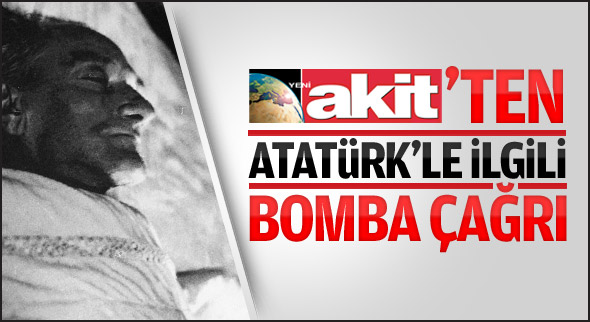 Atatürke de otopsi yapılsın