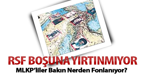 MLKP’liler Bakın Nerden Fonlanıyor