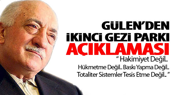 Gülen'den Gezi Parkı Açıklaması
