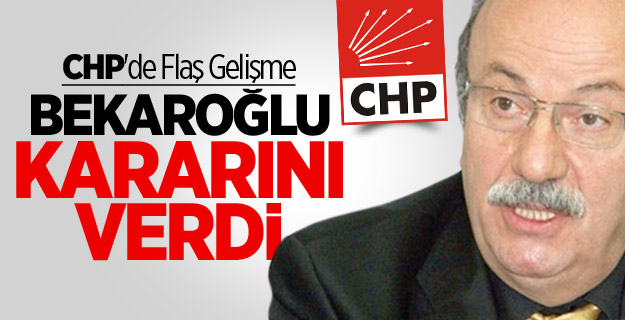Bekaroğlu Resmen CHP'de