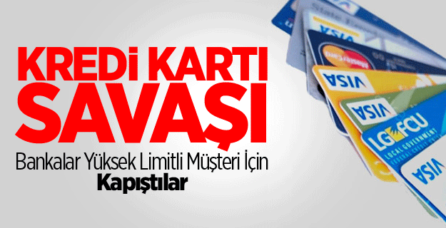 Bankalar Limit İçin Kapıştılar