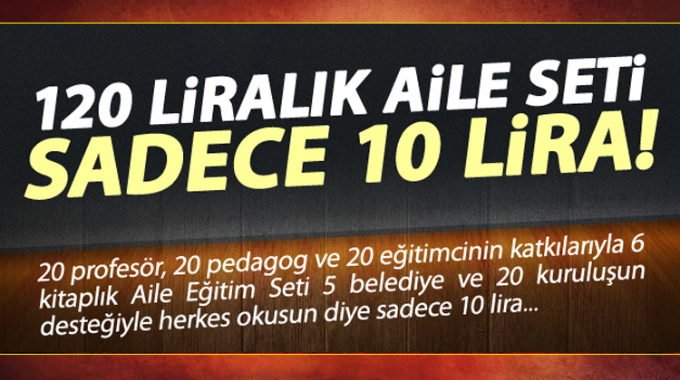 120 liralık Aile Seti şimdi sadece 10 lira