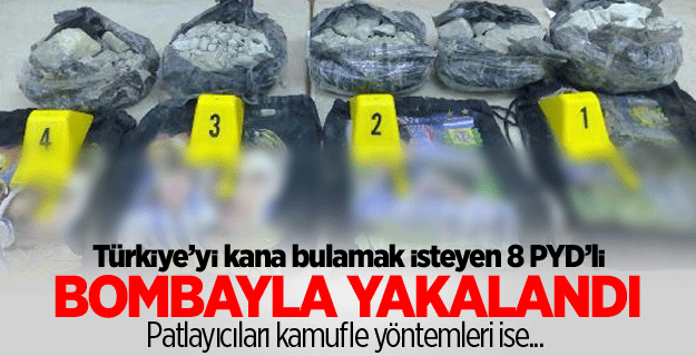 8 PYD'li bombayla yakalandı