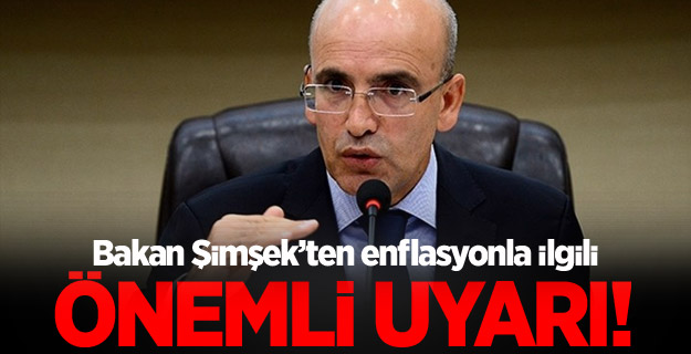 Şimşek'ten önemli enflasyon açıklaması