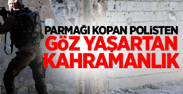 Parmağı kopan polisten göz yaşartan kahramanlık