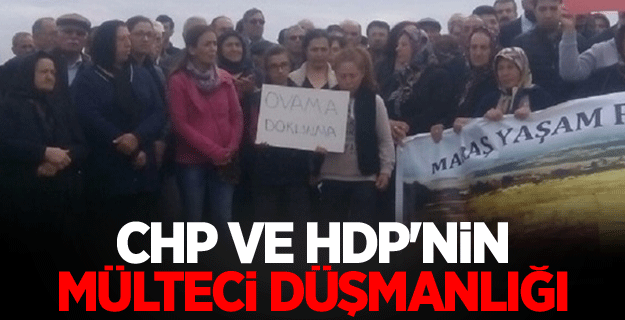 CHP ve HDP'nin mülteci düşmanlığı
