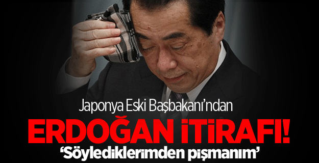 Eski Japon Başbakan'dan Erdoğan itirafı