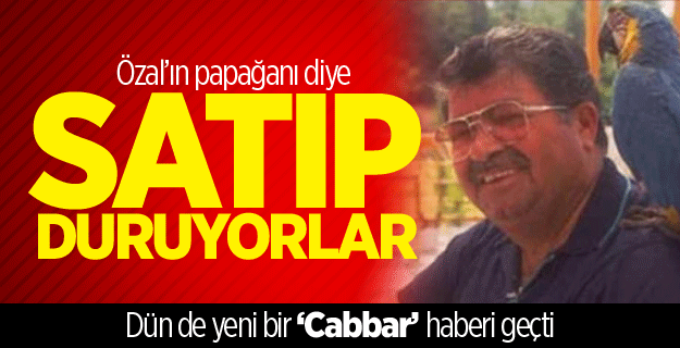 Turgut Özal'ın papağanı Cabbar 'dirildi'