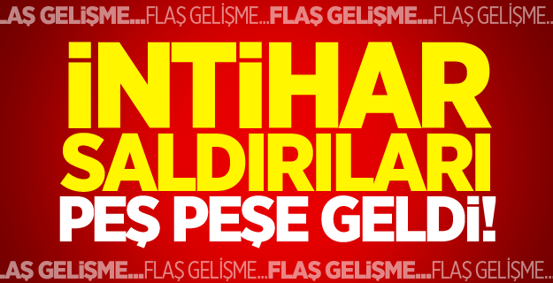 İntihar saldırıları peş peşe geldi: 20 ölü