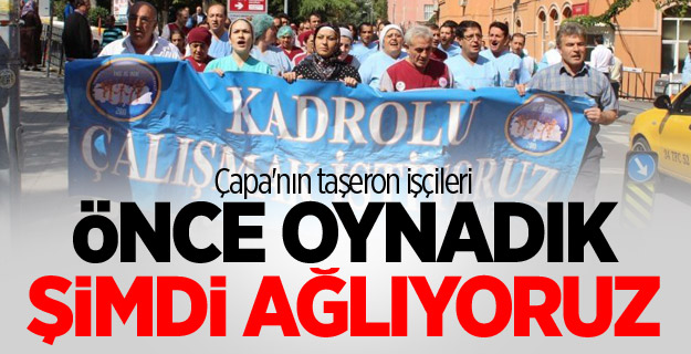 Çapa'daki taşeron işçiler özel sözleşmeye tepkili