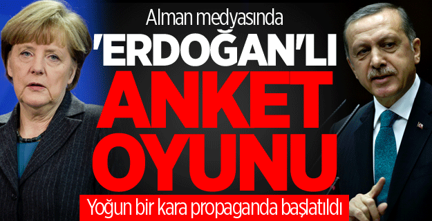 Alman medyasında 'Erdoğan'lı anket oyunu
