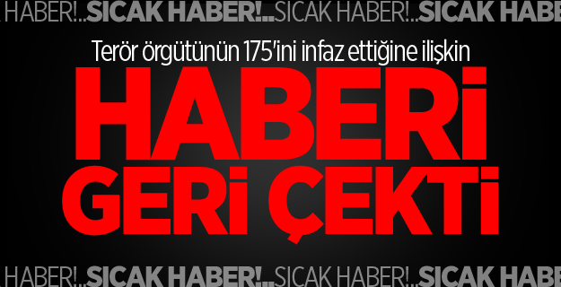 Reuters 'IŞİD' haberini geri çekti