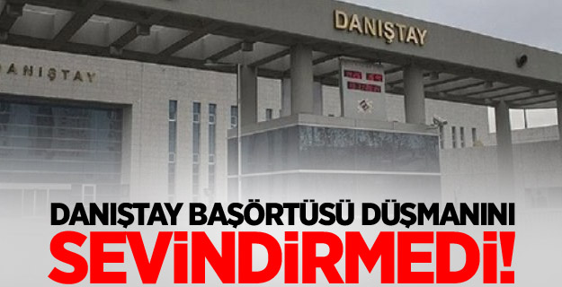 Başörtüsünü yasaklama isteği reddedildi!