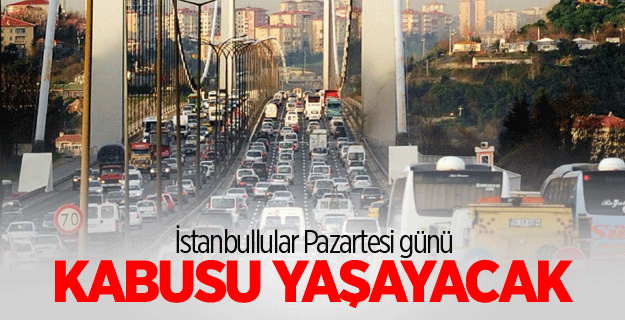 İstanbullular dikkat: Bazı yollar trafiğe kapatılacak