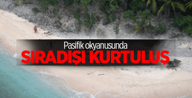 Pasifik okyanusunda sıradışı kurtuluş
