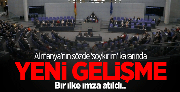 Almanya'nın 'soykırım' kararıyla ilgili yeni gelişme!