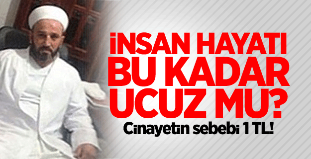 İnsan hayatı bu kadar ucuz mu?