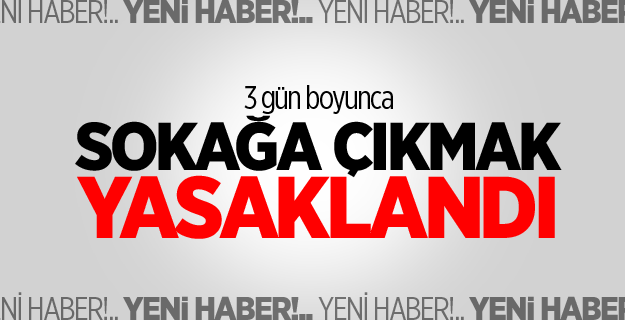 Şemdinli'de 3 gün sokağa çıkma yasağı