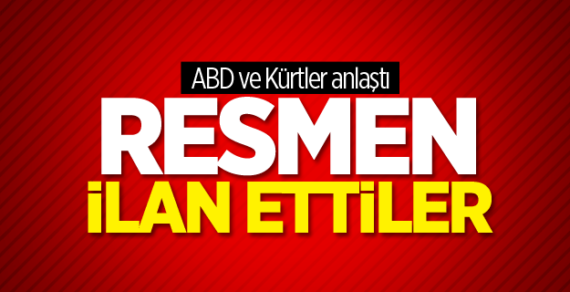 ABD ve Kürtler anlaştı!