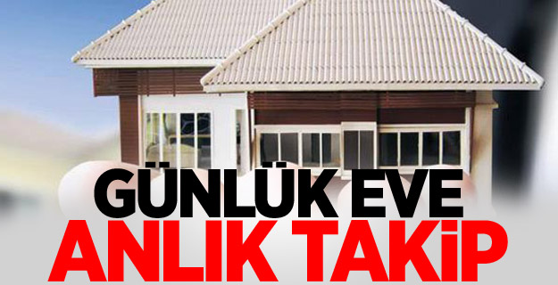 Günlük dairelere anlık tedbir