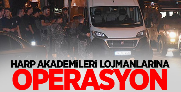 Harp Akademileri lojmanlarına operasyon
