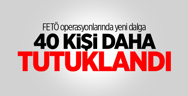 Harp Akademileri Komutanlığı'nda 40 tutuklama