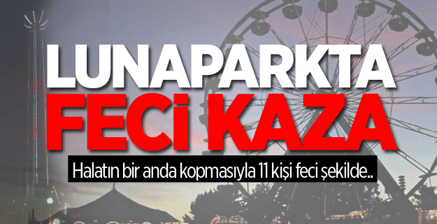Adana'da lunaparkta kazası: 11 yaralı