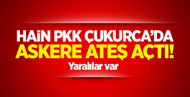 Hain PKK'lılar askere ateş açtı! 5 yaralı