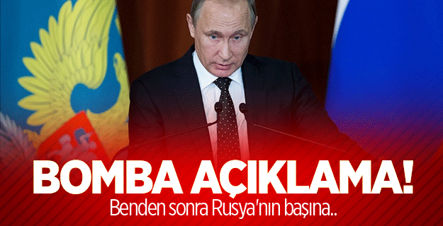Vladimir Putin'den yeni Rusya lideri açıklaması