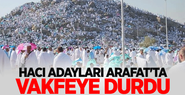 Hacı adayları Arafat'ta vakfeye durdu
