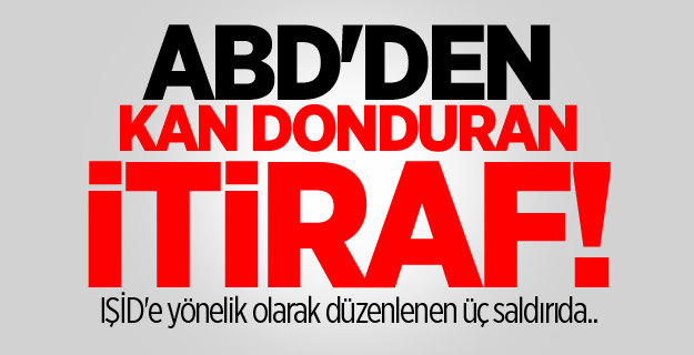 ABD'den kan donduran itiraf!