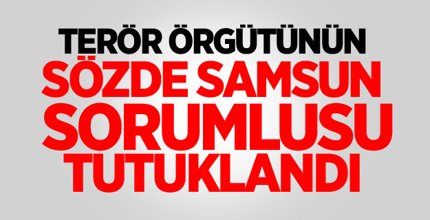 FETÖ'nün sözde Samsun bölge sorumlusu tutuklandı