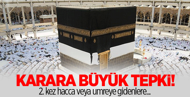 2. kez hacca veya umreye gidenler ek harç ödeyecek