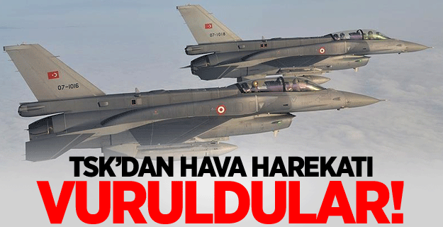 TSK'dan PKK hedeflerini vurdu