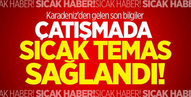Giresun'da çatışma çıktı