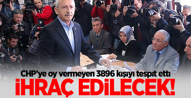 CHP'ye oy vermeyen 3896 üye tespit edildi
