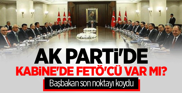Başbakan Binali Yıldırım'ın FETÖ'cü bakan ve vekil cevabı!