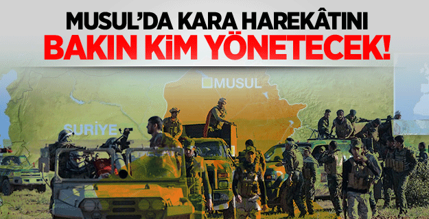 Musul'da kara harekâtını Barzani yönetecek!