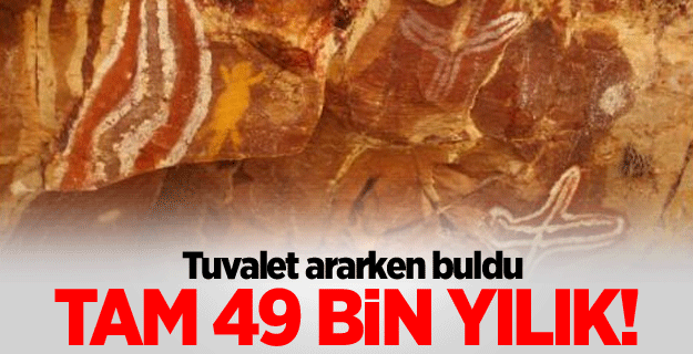 Tuvalet ararken bulundu! Tam 49 bin yıllık