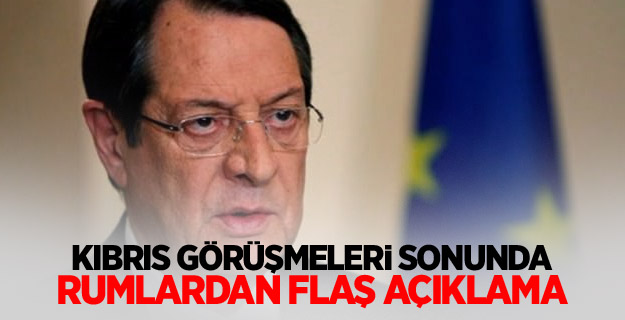 Kıbrıs görüşmeleri sonunda Rumlardan flaş açıklama