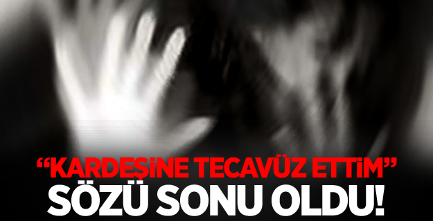 Tecavüz ettiğini söyledi, öldürüldü
