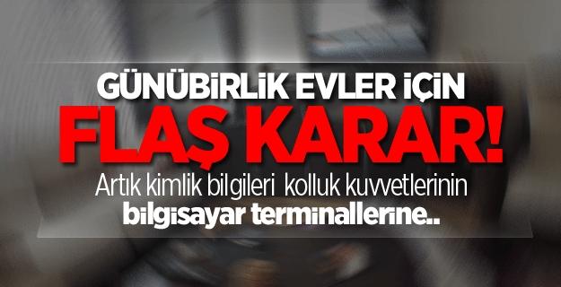 Günübirlik evler için flaş karar!