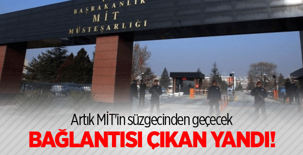 İhaleye girecekler MİT süzgecinden geçirilecek!