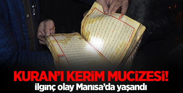 Yangında Kur'an-ı Kerim mucizesi!