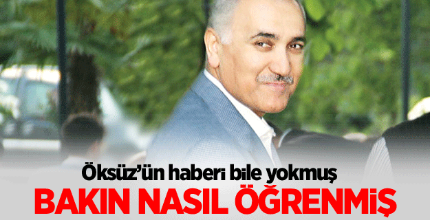 Adil Öksüz arandığını gazeteden öğrenmiş