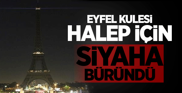 Eyfel Kulesi Halep için siyaha büründü